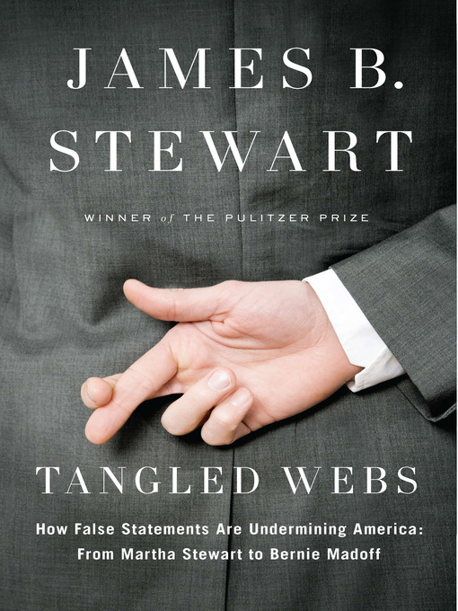 Title details for Tangled Webs by James B. Stewart - Wait list